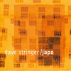 Dave Stringer: Japa