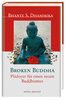 Bhante S. Dhammika: Broken Buddha