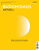 Buddhismus aktuell - Erleuchtung