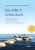 Teasdale, Williams, Segal: MBCT Arbeitsbuch