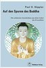 Paul Köppler: Auf den Spuren des Buddha