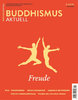 Buddhismus aktuell - Freude